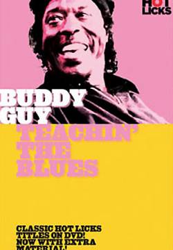 Buddy Guy : Teachin' the Blues